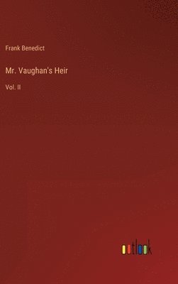 Mr. Vaughan's Heir 1