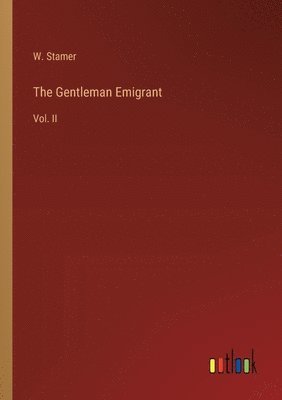 bokomslag The Gentleman Emigrant