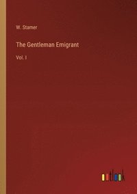 bokomslag The Gentleman Emigrant