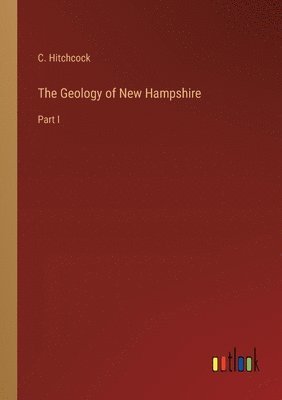 The Geology of New Hampshire 1