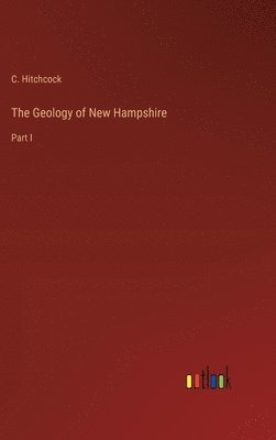 bokomslag The Geology of New Hampshire