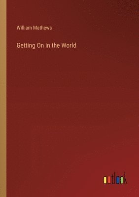 Getting On in the World