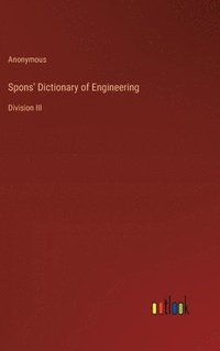 bokomslag Spons' Dictionary of Engineering