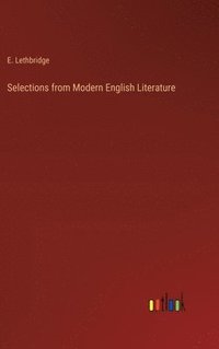 bokomslag Selections from Modern English Literature