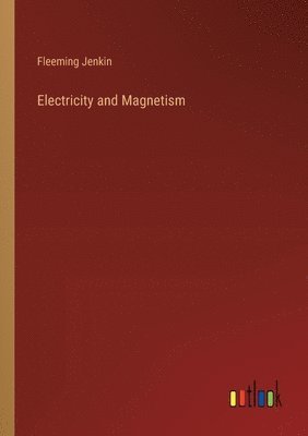 bokomslag Electricity and Magnetism