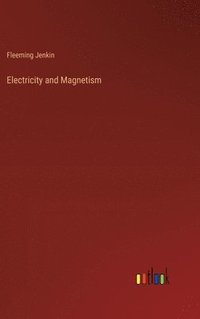 bokomslag Electricity and Magnetism