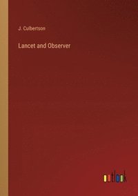 bokomslag Lancet and Observer