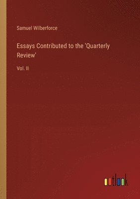 bokomslag Essays Contributed to the 'Quarterly Review'