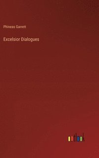bokomslag Excelsior Dialogues