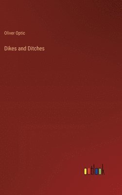 Dikes and Ditches 1