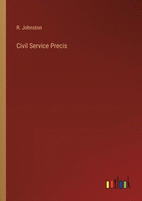 Civil Service Precis