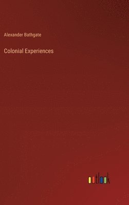 Colonial Experiences 1