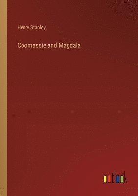 Coomassie and Magdala 1