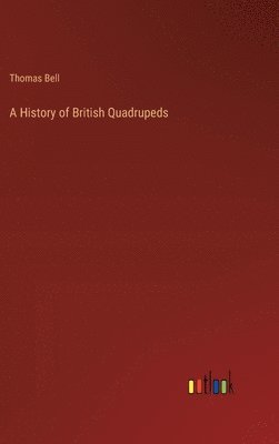 History of British Quadrupeds