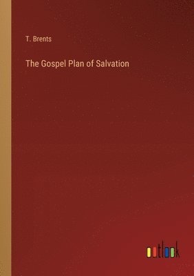 bokomslag The Gospel Plan of Salvation