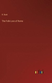 bokomslag Folk-Lore of Rome