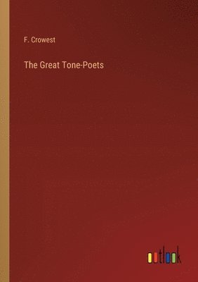 The Great Tone-Poets 1