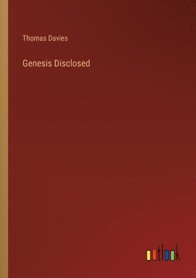 bokomslag Genesis Disclosed