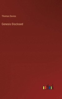 bokomslag Genesis Disclosed