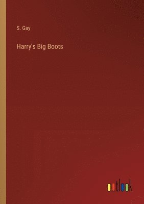 bokomslag Harry's Big Boots