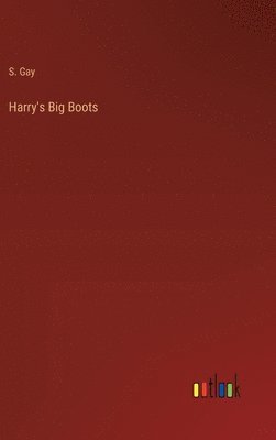 Harry's Big Boots 1