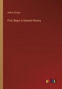 bokomslag First Steps in General History