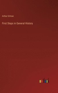 bokomslag First Steps in General History