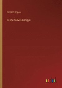 bokomslag Guide to Mississippi