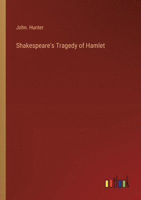 Shakespeare's Tragedy of Hamlet 1