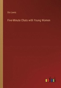 bokomslag Five-Minute Chats with Young Women