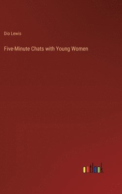 bokomslag Five-Minute Chats with Young Women