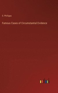 bokomslag Famous Cases of Circumstantial Evidence