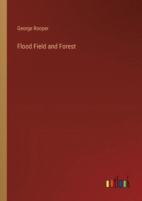 Flood Field and Forest 1