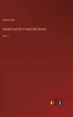 Gerald and His Friend the Doctor