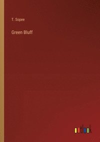 bokomslag Green Bluff