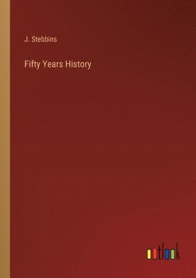 bokomslag Fifty Years History