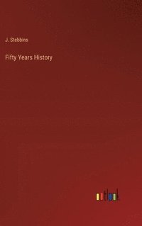 bokomslag Fifty Years History