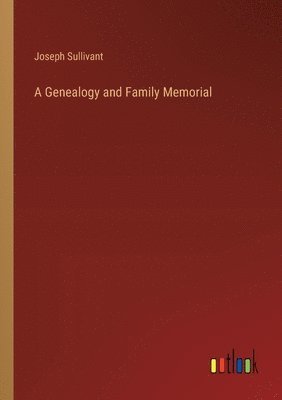 bokomslag Genealogy and Family Memorial