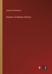bokomslag Heroes of Hebrew History