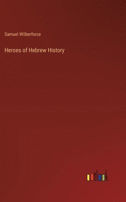 bokomslag Heroes of Hebrew History