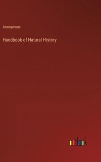 bokomslag Handbook of Natural History