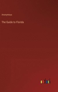 bokomslag Guide to Florida