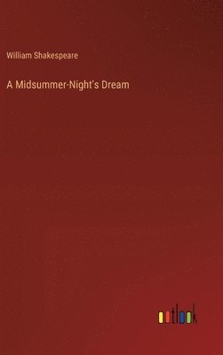 bokomslag A Midsummer-Night's Dream