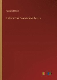 bokomslag Letters Frae Saunders McTavish