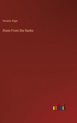 bokomslag Risen From the Ranks