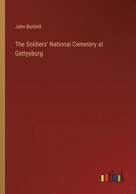 The Soldiers' National Cemetery at Gettysburg 1