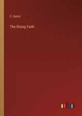 bokomslag The Rising Faith