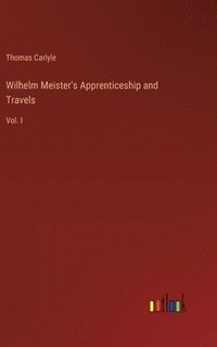 bokomslag Wilhelm Meister's Apprenticeship and Travels