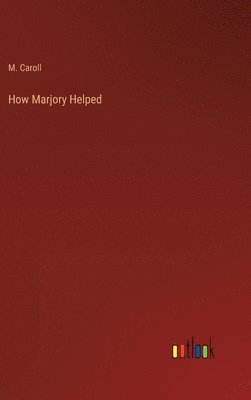 bokomslag How Marjory Helped