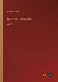 bokomslag History of Two Queens